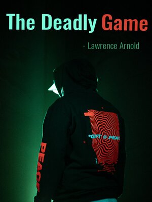 cover image of The Deadly Game